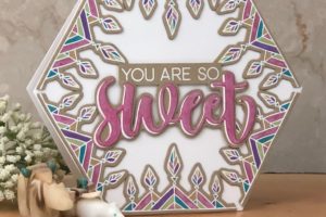 Creative Sundays With Jo Ann: You Are So Sweet