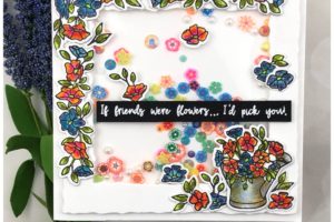 Midweek Creations With Jo Ann: If Friends Were Flowers…